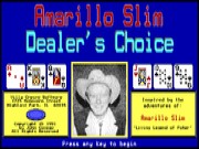 Amarillo Slim Dealers Choice