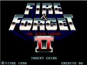Fire & Forget 2