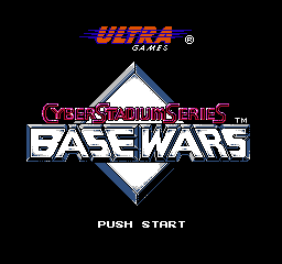Base Wars :Cyber Stadium Series