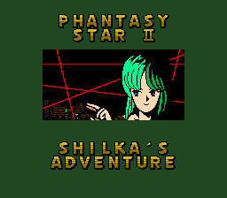 [SegaNet] Phantasy Star II - Shilka's Adventure (Japan)