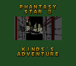 [SegaNet] Phantasy Star II - Kinds's Adventure (Japan)