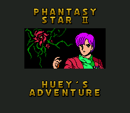 [SegaNet] Phantasy Star II - Huey's Adventure (Japan)