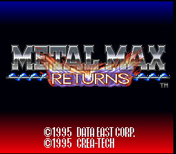 Metal Max Returns (Japan) [En by Aeon Genesis v1.0]